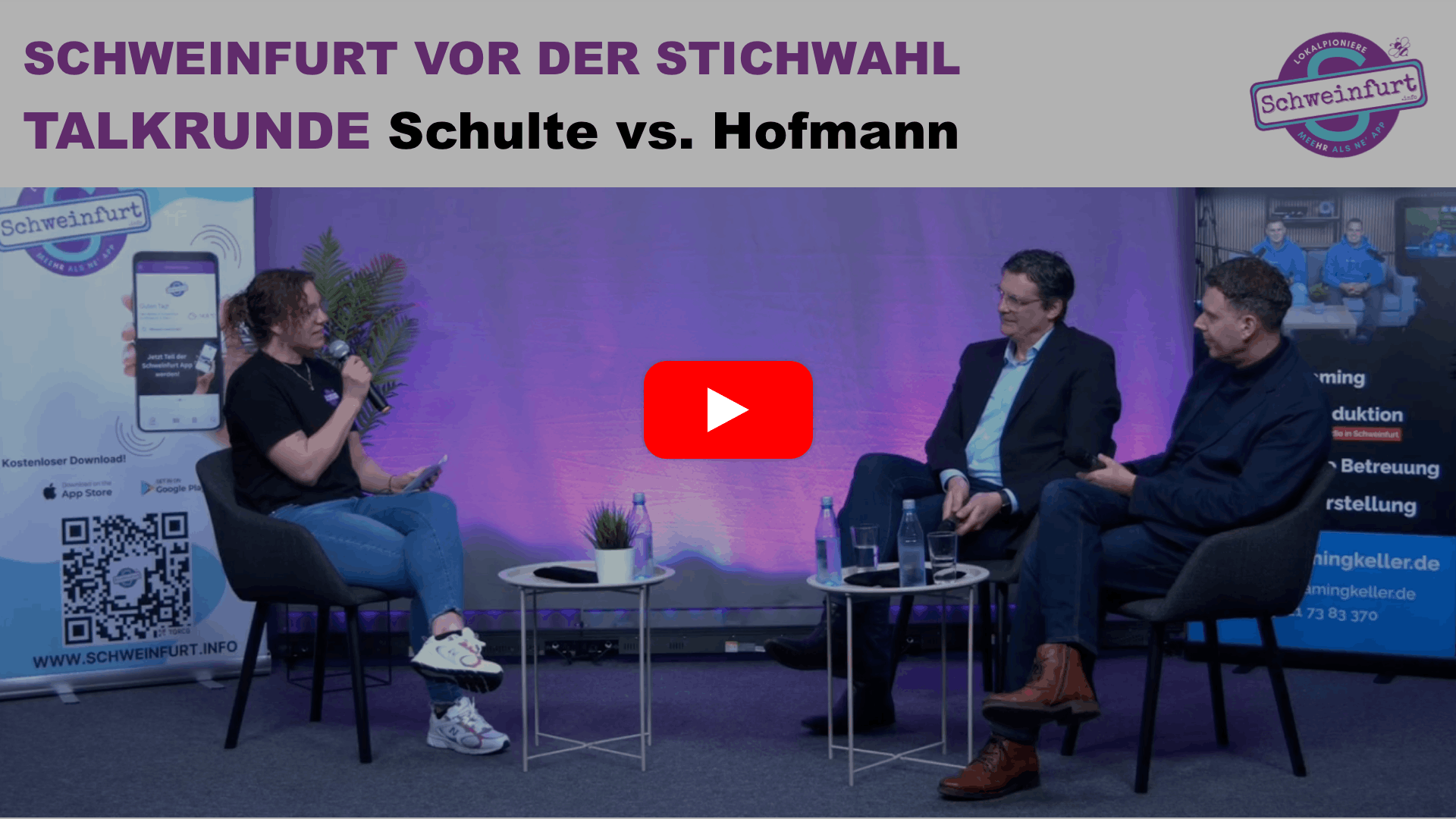 Aufzeichnung der Talkrunde vor der Stichwahl in Schweinfurt zwischen Schulte und Hofmann