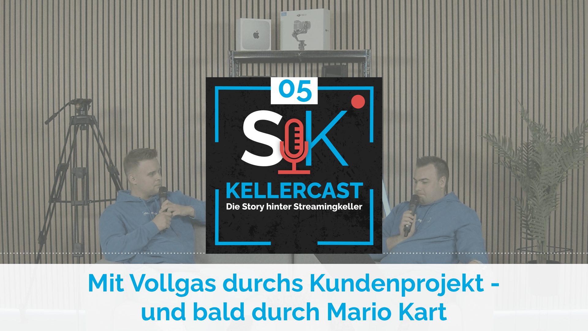 Kellercast Episode 05 - Mit Vollgas durchs Kundenprojekt - und bald durch Mario Kart